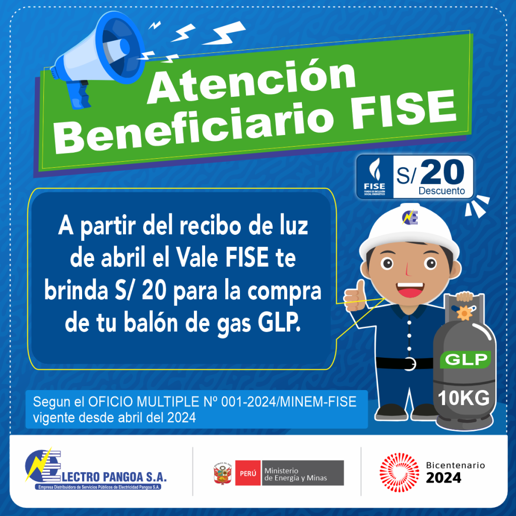 Aviso: a partir del recibo de luz de abril el Vale FISE brinda S/ 20 para la compra del balón de gas GLP.